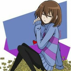 ( Stronger then you )Frisk