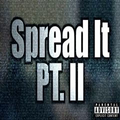 BlastphamousHD (a.k.a. Yung Child Support) - Spread It Pt. II [feat. Dr. J & The Women]
