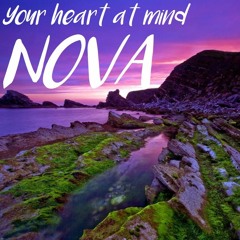 N O V A- Your Heart At Mind (Ft. Ashley Apollodor)