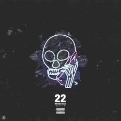 22 Missed Calls (Don't Deserve Me)