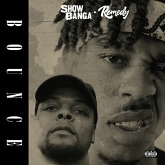 Show Banga X Remedy - Bounce [ Prod. Remedy ]