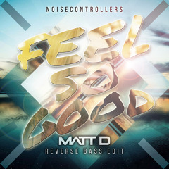 Matt D Reverse Bass Edit ****FREE DOWNLOAD IN DESCRIPTION****