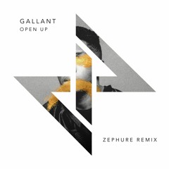 Gallant - Open Up (Zephure Remix)