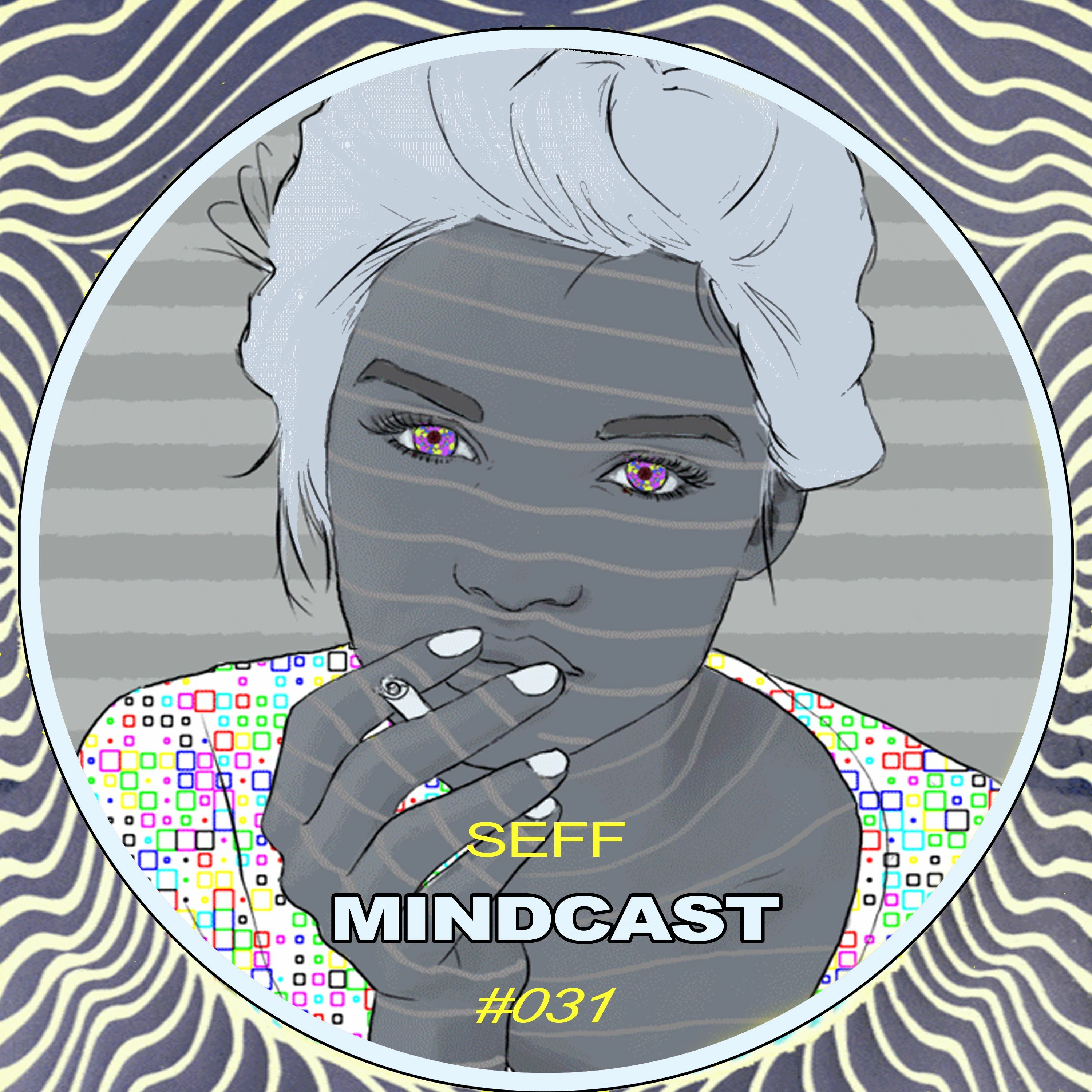 SEFF - Mindcast #031 episode artwork