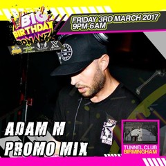 [THE BOUNCE FACTORY - BIG BIRTHDAY BONANZA PROMO MIX 3] By  Adam M