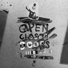 Open Closed Doors (Original Mix)
