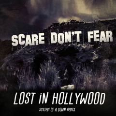 Lost In Hollywood (System of a Down Remix)
