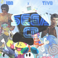 ION X Tivo - SEGA CD (Prod. By SHAMPOOGOD)