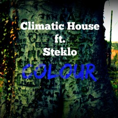 Climatic House Ft. Steklo - Colour