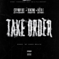 Take Order feat. Benzino & N.O.R.E (Prod. By Skee Beats)