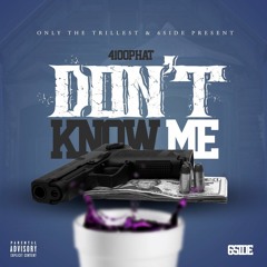 Dont Know Me