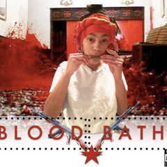 BLOOD BATH