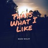 Download Thats What I Like Thats What I Like
