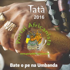 10 Tatà - Hino da Umbanda - Main Out