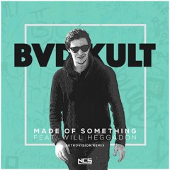 Bvd Kult - Made Of Something (RetroVision Remix)