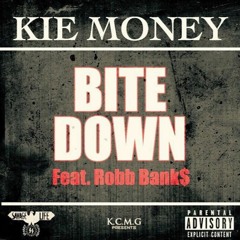 Bite Down Ft Robb Bank$ Prod. NUEZ