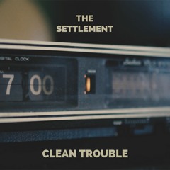 Clean Trouble