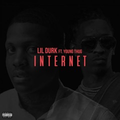 Lil Durk Ft, Young Thug - Internet (No Intro)