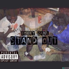 Bobby Zane - Standout
