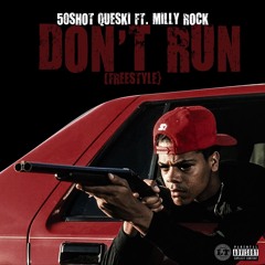 BlacMigo 1k ft Milly Rock - Don't Run (freestyle)