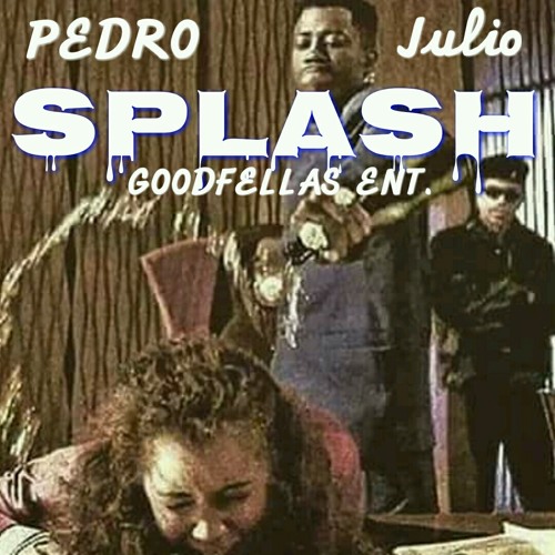 Stream Splash 1.mp3 by YUNG PEDRO | Listen online for free on SoundCloud