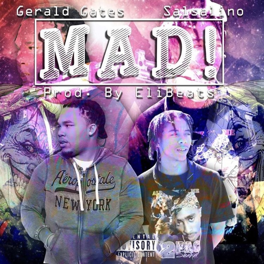 Gerald Gates ft. Salsalino - Mad (Prod. EliBeats) [Thizzler.com Exclusive]