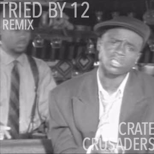 East Flatbush Project - Tried By 12 (Crate Crusaders Remix)