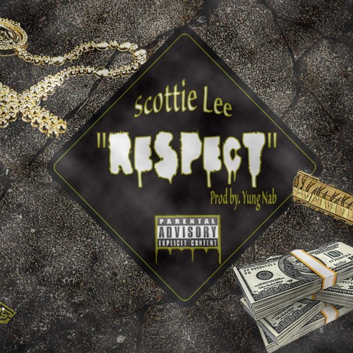 Respect (Prod by. Yung Nab)