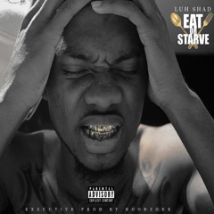 14. Luh Shad Ft Doonki Wild - When We Hungry [Prod By Hoodzone]