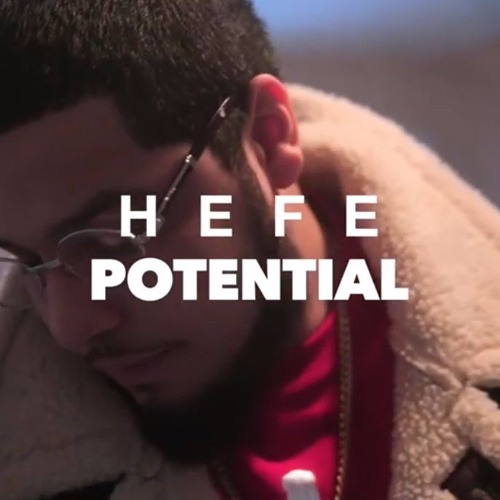 HEFE - Potential (Prod by Mook made it)