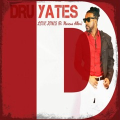 Dru Yates -Love Jones