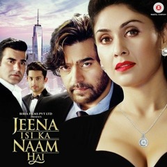 Jeena Isi Ka Naam Hai - DJMaza.Life