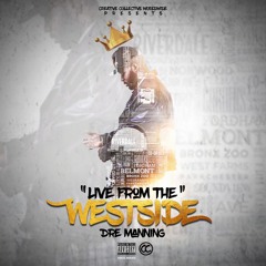 Live From The Westside (Prod by AXSTHXTIC and KLOUD Beats)