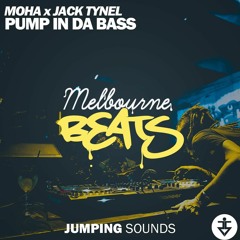 MOHA X Jack Tynel - Pump In Da Bass