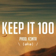 [FREE] ラップビート フリートラック "Keep It 100" Prod By K3NTA