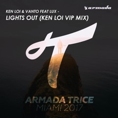Lights Out (Ken Loi VIP Mix)