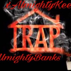 ALmighty Banks x Almighty Kee - Trap Jumpin