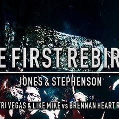 The First Rebirth (DV&LM vs Brennan Heart Remix)