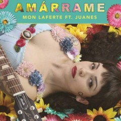 Mon Laferte Feat. Juanes - Amárrame (DJ Explow Sabrozon Remix)