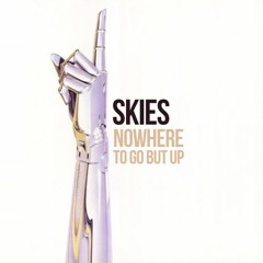 Nowhere To Go But Up