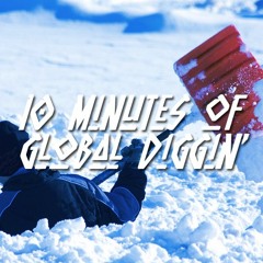 GLOBAL DIGGERS - 10 minutes of Global Diggin' #10
