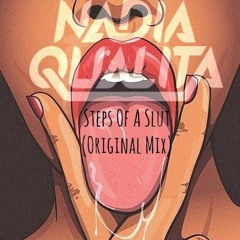 Steps Of A Slut (Original Mix) FREE DL