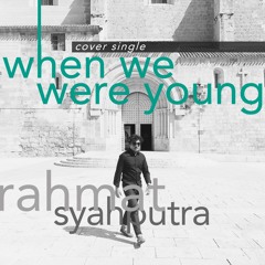 Adele - When We Were Young (Cover)