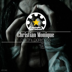 Christian Monique - Distant Darkness (Pavlin Petrov Remix)
