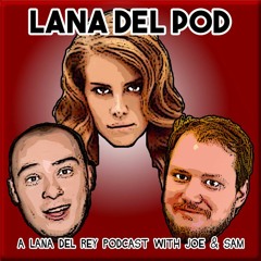 Lana Del Pod - LDP002 - Shaved Monkey