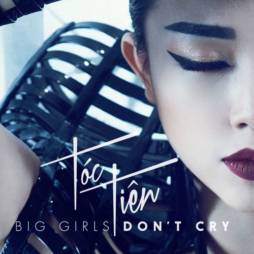 Big Girl Dont Cry - Tóc Tiên ( Nexx Bass House Mashup/Bootleg )