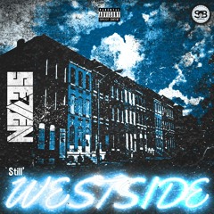 "Still Westside" (Bad And Boujee Freestyle)