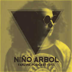 Fanzine Podcast 053 - Niño Arbol