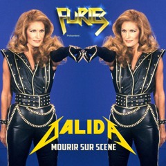 FURIES - Mourir Sur Scene (Dalida cover)