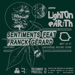 PREMIERE: Sentiments feat. Franck Gérard - Freecell 52 [Light On Earth]